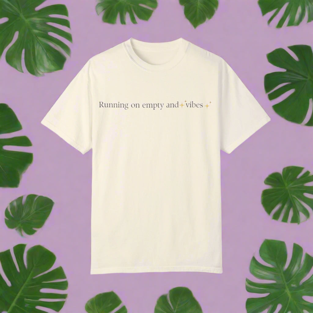 Running on Empty Vibes T-shirt