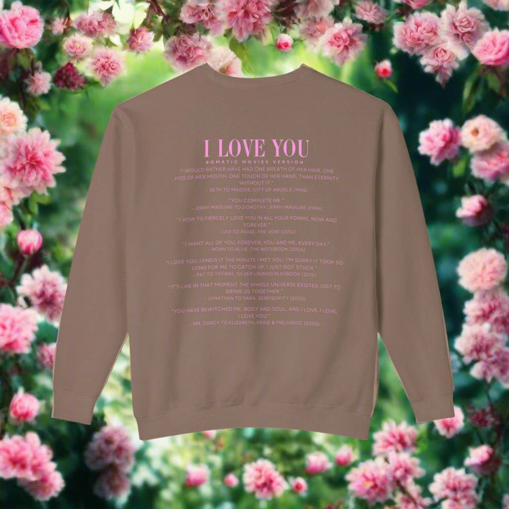 I Love You Quotes in Movies Crewneck Sweatshirt