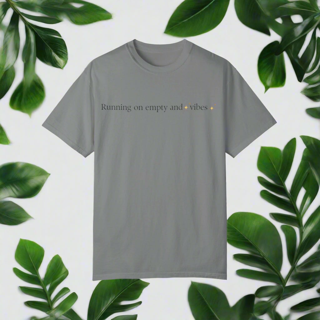 Running on Empty Vibes T-shirt