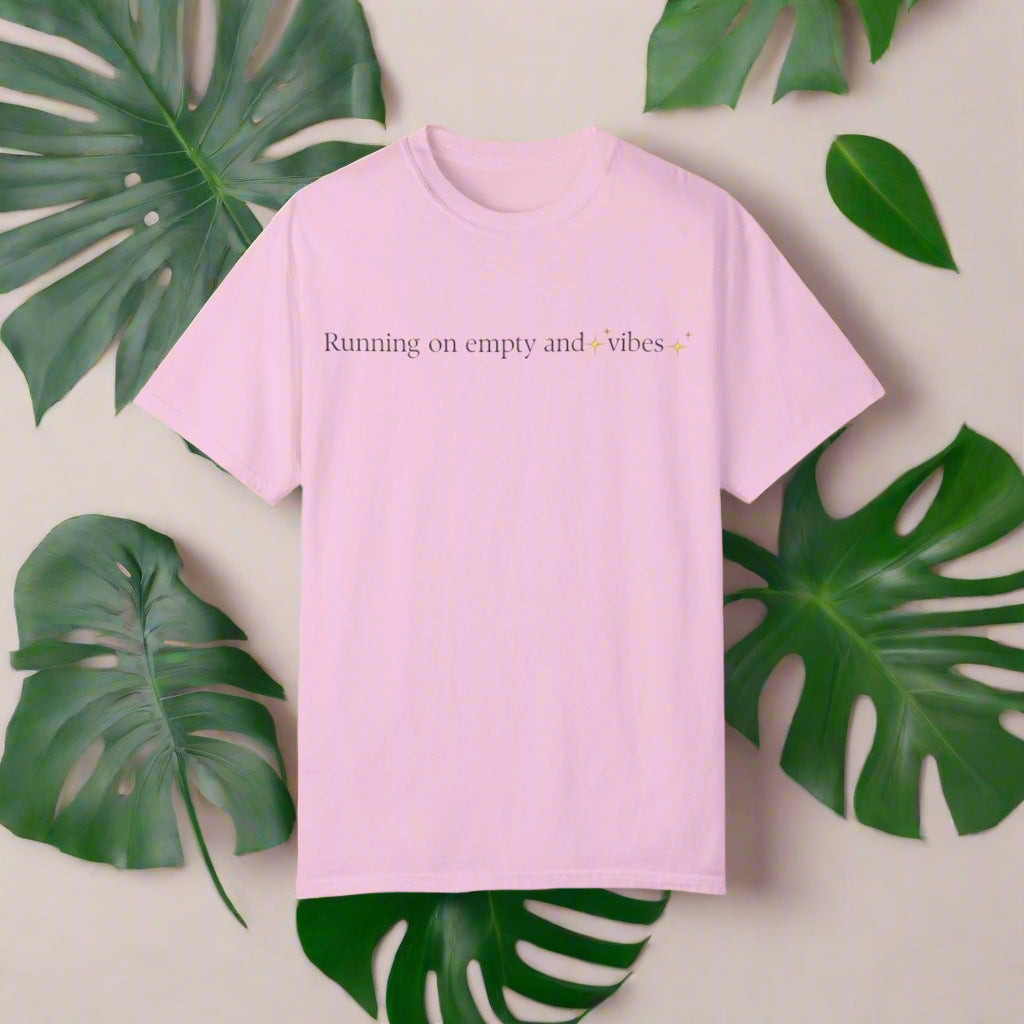 Running on Empty Vibes T-shirt