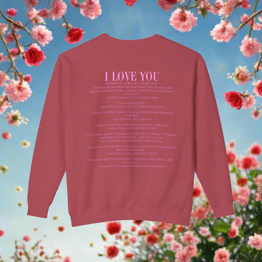 I Love You Quotes in Movies Crewneck Sweatshirt