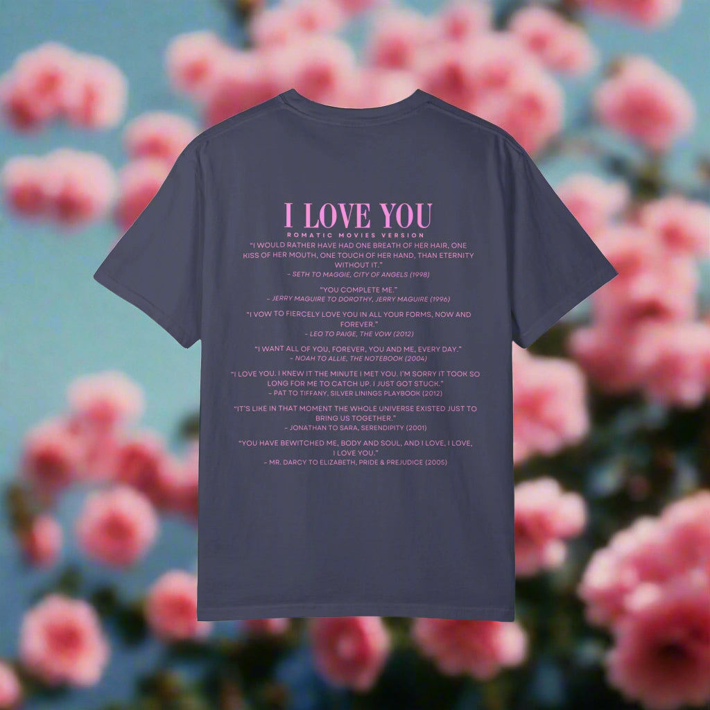 I Love You Quotes in Movies shirt